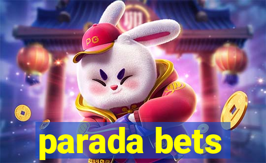 parada bets